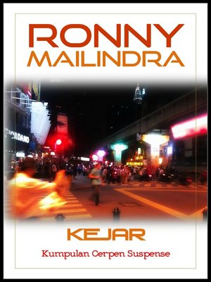 cover image of Kejar, Kumpulan Cerpen Suspense